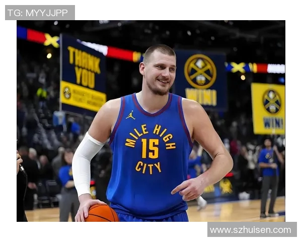 约基奇领衔掘金对决快船全力争胜展现球队实力与个人魅力